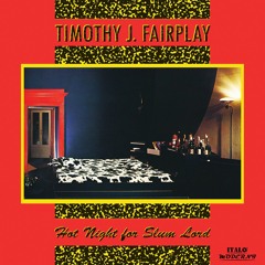 DT PREMIERE: Timothy J Fairplay - Chase Through The Steel Yard [Italo Moderni] (2023)