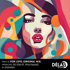 De Goa - For Love (Original Mix)