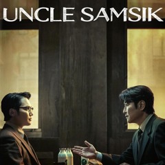 Uncle Samsik; Season 1 Episode 4 FULLEPISODE-14149