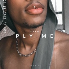 Svyn - Ply me (official audio)