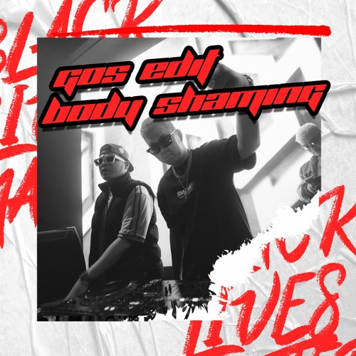 128- GOS EDIT- BODY SHAMING ( COCO TRUONG)