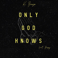 Only God Knows (Feat. Poppy)