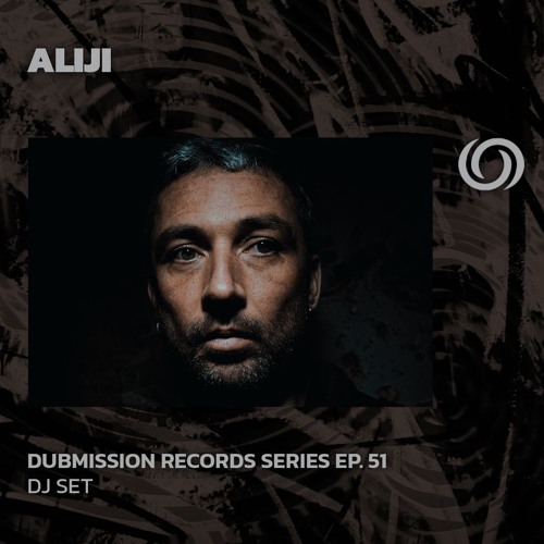 ALIJI | Dubmission Records Series Ep. 51 | 29/05/2024