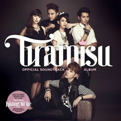 Tiramisu Here We Are (OST Tiệm Bánh Hoàng Tử Bé) - Tiramisu