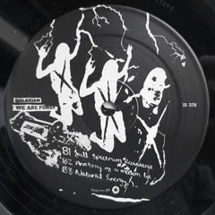 Galaxian - We Are Power [Snippets side B]