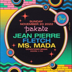 Jean Pierre Live From Floyd Miami 11.20.22 [PAKATE RECORDS]