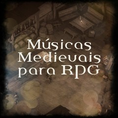Músicas Medievais para RPG