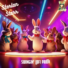 Sterlan Starr - Swingin' Lofi Party (Mr Silky's LoFi Beats)