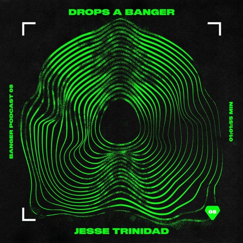 Banger Podcast #08 by Jesse Trinidad