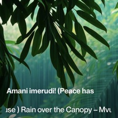 (-house-)-rain-over-the-canopy-–-mvua-juu-ya-taji-(المطر-فوق-الغابة).mp3