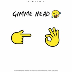Gimme Head XD(prod. YukiSX)