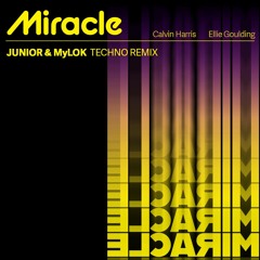 Calvin Harris Feat Ellie Goulding - Miracle (Junior & MylOK Techno Remix) [Free Downnload]