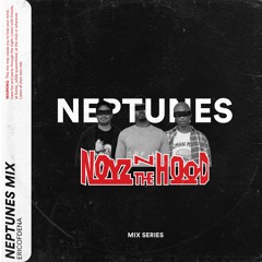 Neptunes (Mixed Live By EricOfDena)