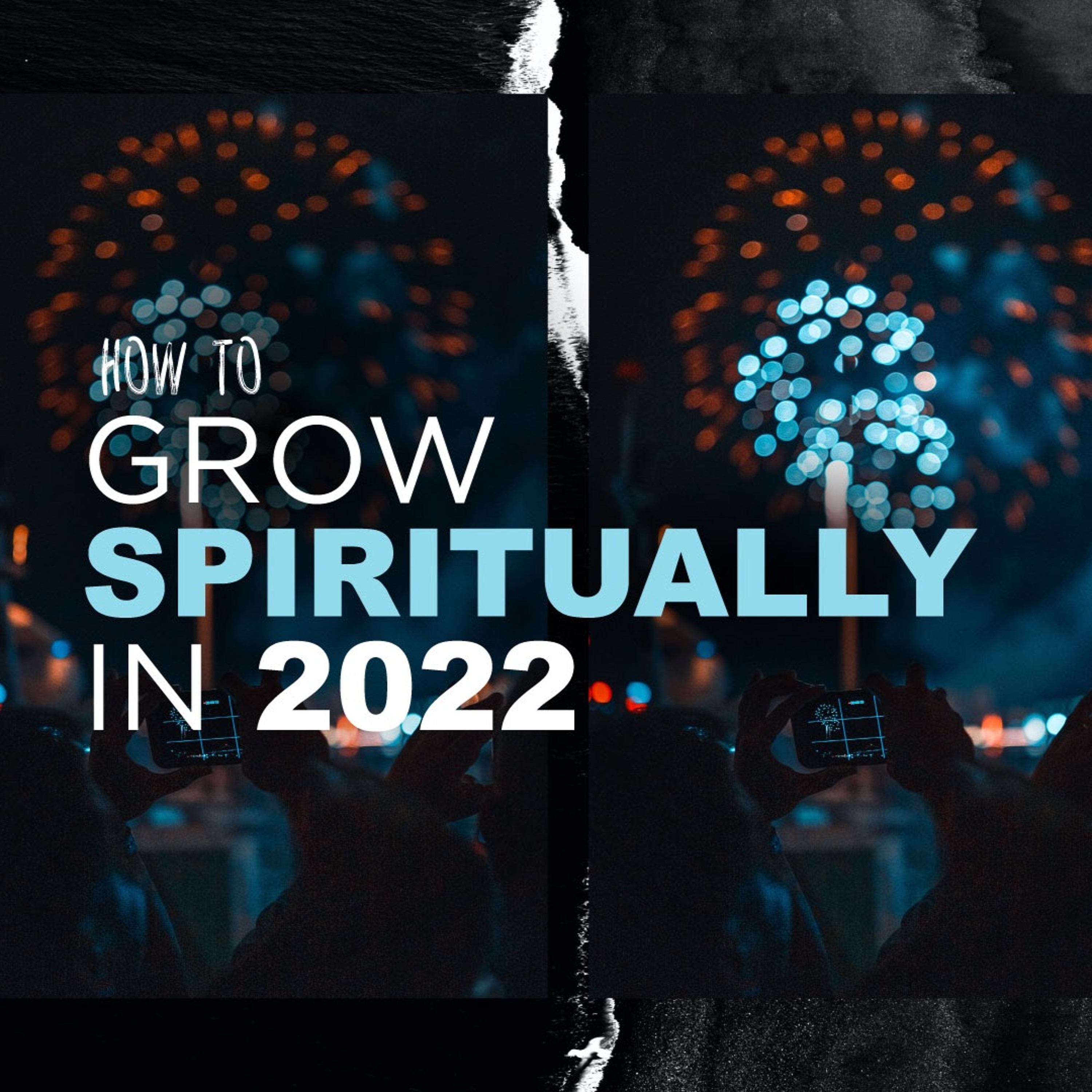 HOW TO GROW SPIRITUALLY IN 2022 | PART 2 | Pastor Bruce Garner | 1.16.2022 episode artwork