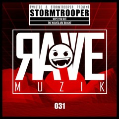 RAVEMUZIK031 Stormtrooper - Wipe You Out