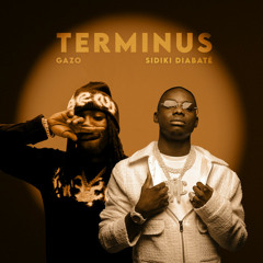 Sidiki Diabaté, Gazo - Terminus