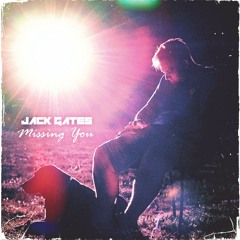 Jack Gates - Missing You (feat. Tekmo 9.0)