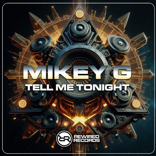 Mikey G - Tell Me Tonight