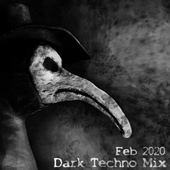 Dark Techno Mix February 2020 by Dope Amine