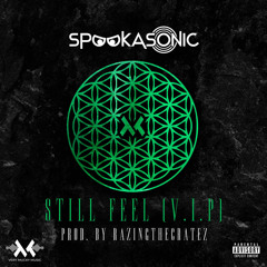 Still Feel VIP (Prod By Razingthecratez)
