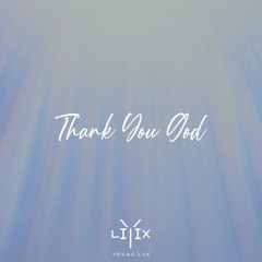 Thank You God Ft. Nate Waite