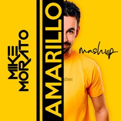 Mike Morato - Amarillo (Mashup)