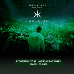 LIVE FROM HAKKASAN LAS VEGAS 3.28.25