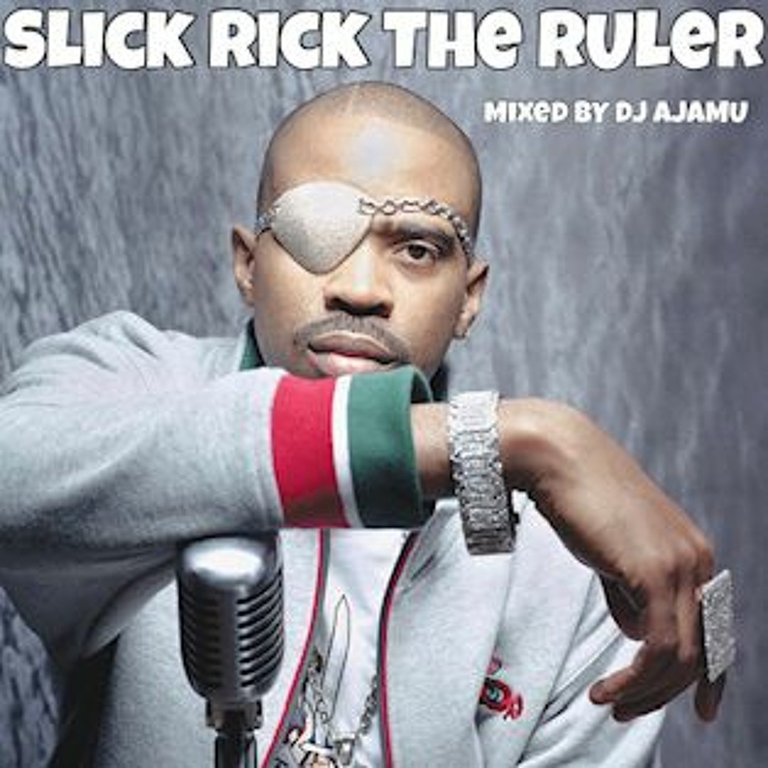 Ric Da Ruler Stream Slick Rick The Ruler by DJ Ajamu | Listen online for free on ...
