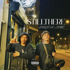 STILLTHERE x REM$