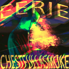 CHESTFULLASMOKE (Prod.EERIE)