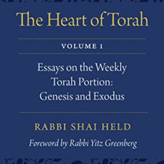 Get KINDLE 📕 The Heart of Torah, Volume 1: Essays on the Weekly Torah Portion: Genes