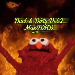 Dark & Dirty Vol.2