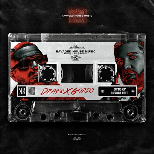 Drake - Sticky (Ravage EDIT) [Inspired & Played By GORDO]