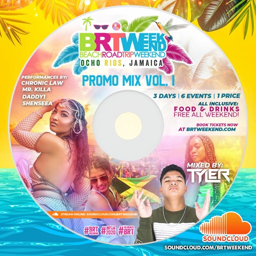Stream BRT Weekend Ocho Rios, Jamaica 2020 Promo Mix DJ Tyler by
