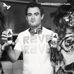 DUBLIKAT SESSIONS w/ PsyBu! PsyTechno Set 02/05/2025 on Rytmabad.com