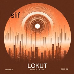 slif - core b3