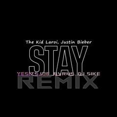 Kid LAROI, Justin Bieber - Stay (YESITSJOE, avrws, Dj SiKe Remix)