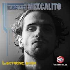 LEKTRONIC Show on Kiss FM, 28-APR-2022 PSYTECH/DARK TECH | Mexcalito