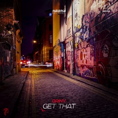 GRINY - Get That [Supported by Swanky Tunes, Dark Point]