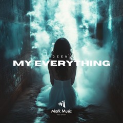 DEENI - My Everything