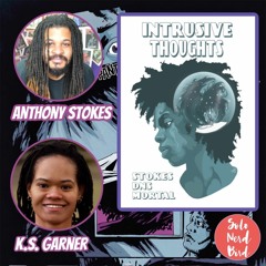 Interview w/ Anthony Stokes - Intrusive Thoughts Kickstarter