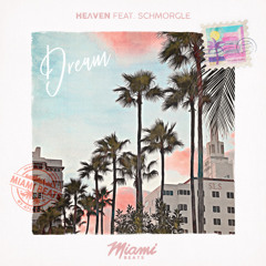 Dream (feat. Schmorgle)