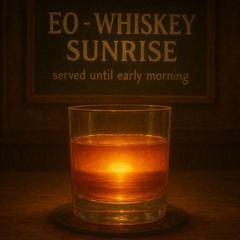 EO - Whiskey Sunrise