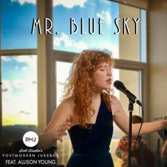 Mr. Blue Sky (Electric Light Orchestra) - Postmodern Jukebox Ft. Allison Young