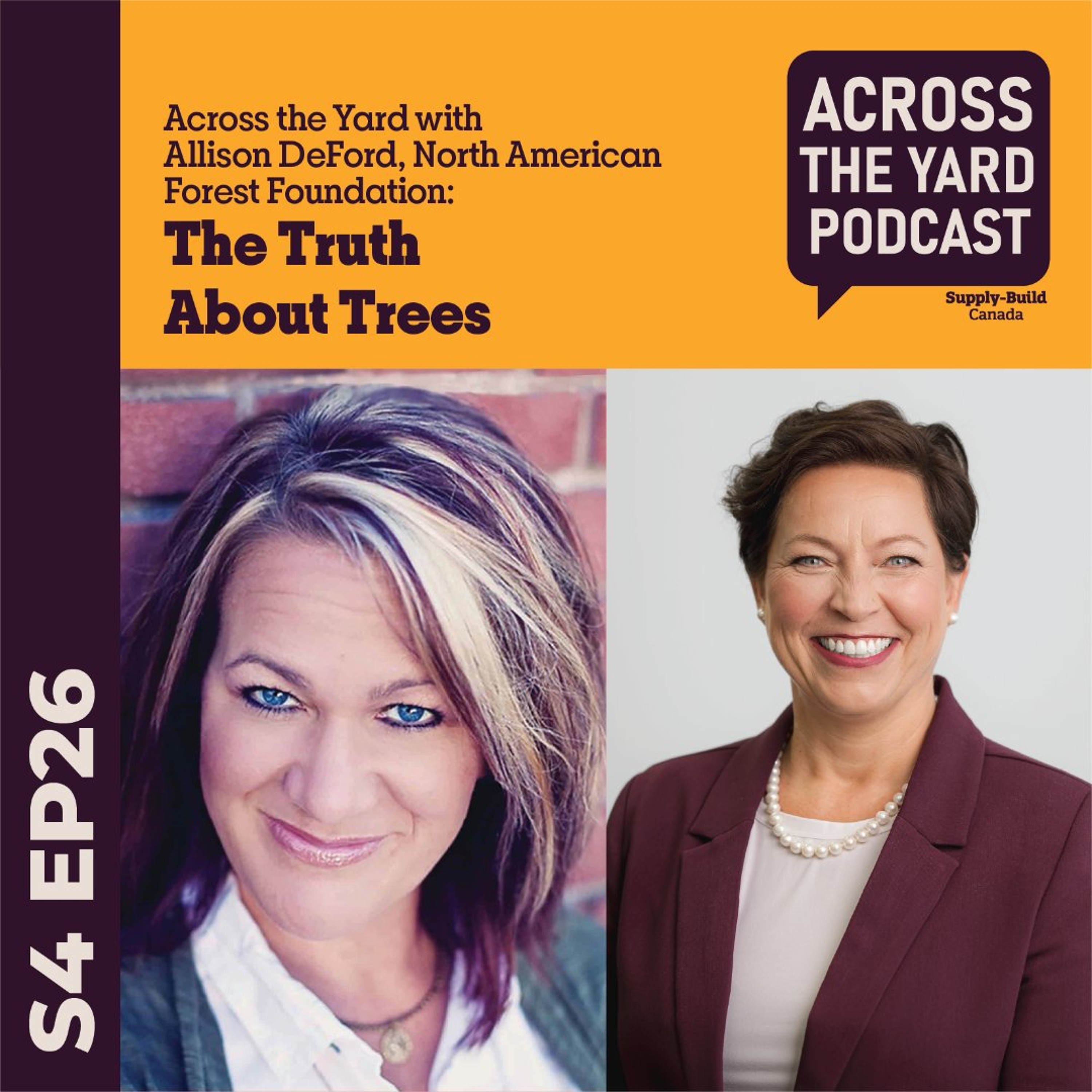 The Truth About Trees: Across the Yard with Allison DeFord, S04EP26 episode artwork