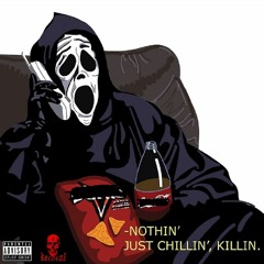 Chillin N Killin (Prod.DJ$B129)
