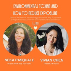 Environmental Toxins and How to Reduce Exposure
