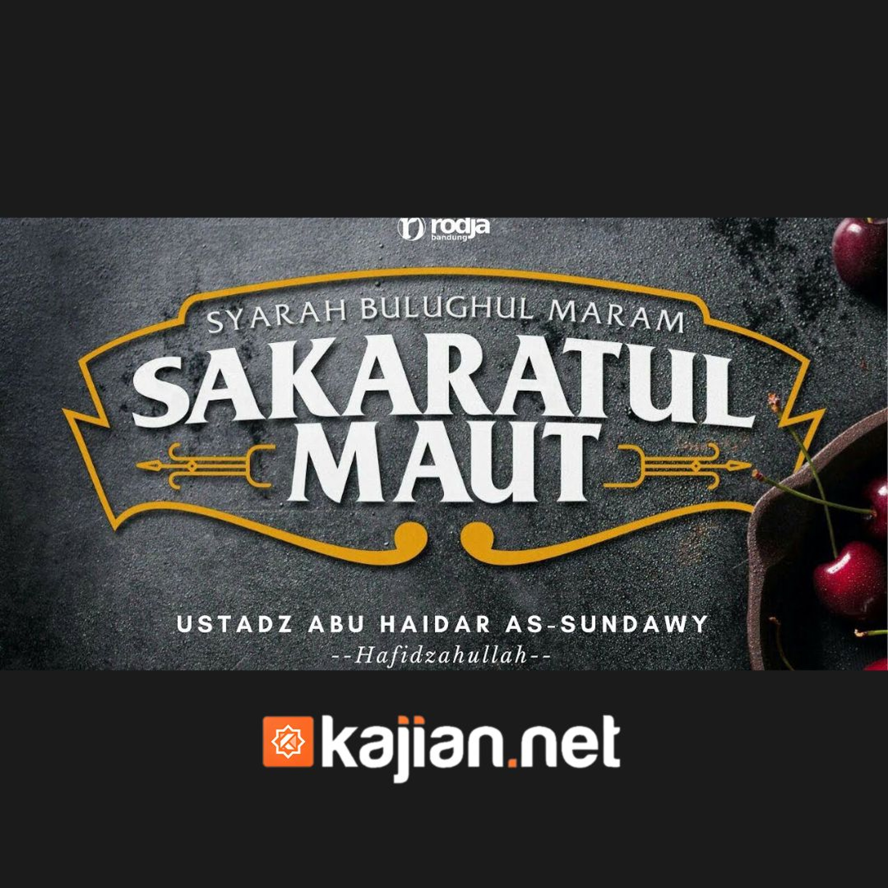 44. Kitab Jenazah_ Sakaratul Maut (Bulughul Maram) episode artwork
