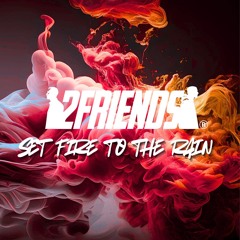 SET FIRE TO THE RAIN (FREE DOWNLOAD)