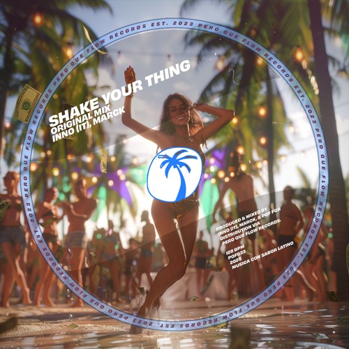 Inno (IT), Marck - SHAKE YOUR THING (PQF033)